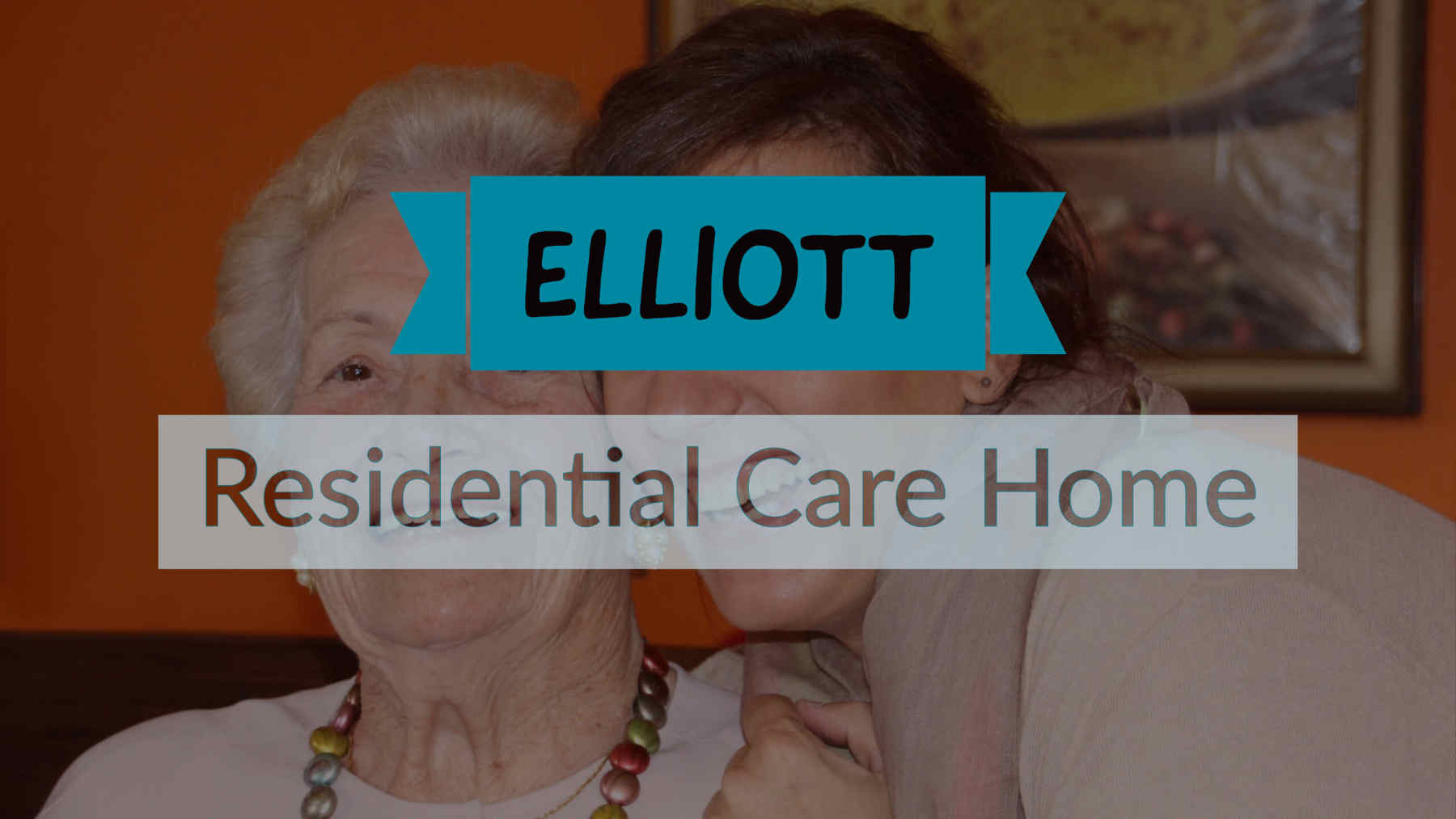 Elliott Residential care home Leicester Banner